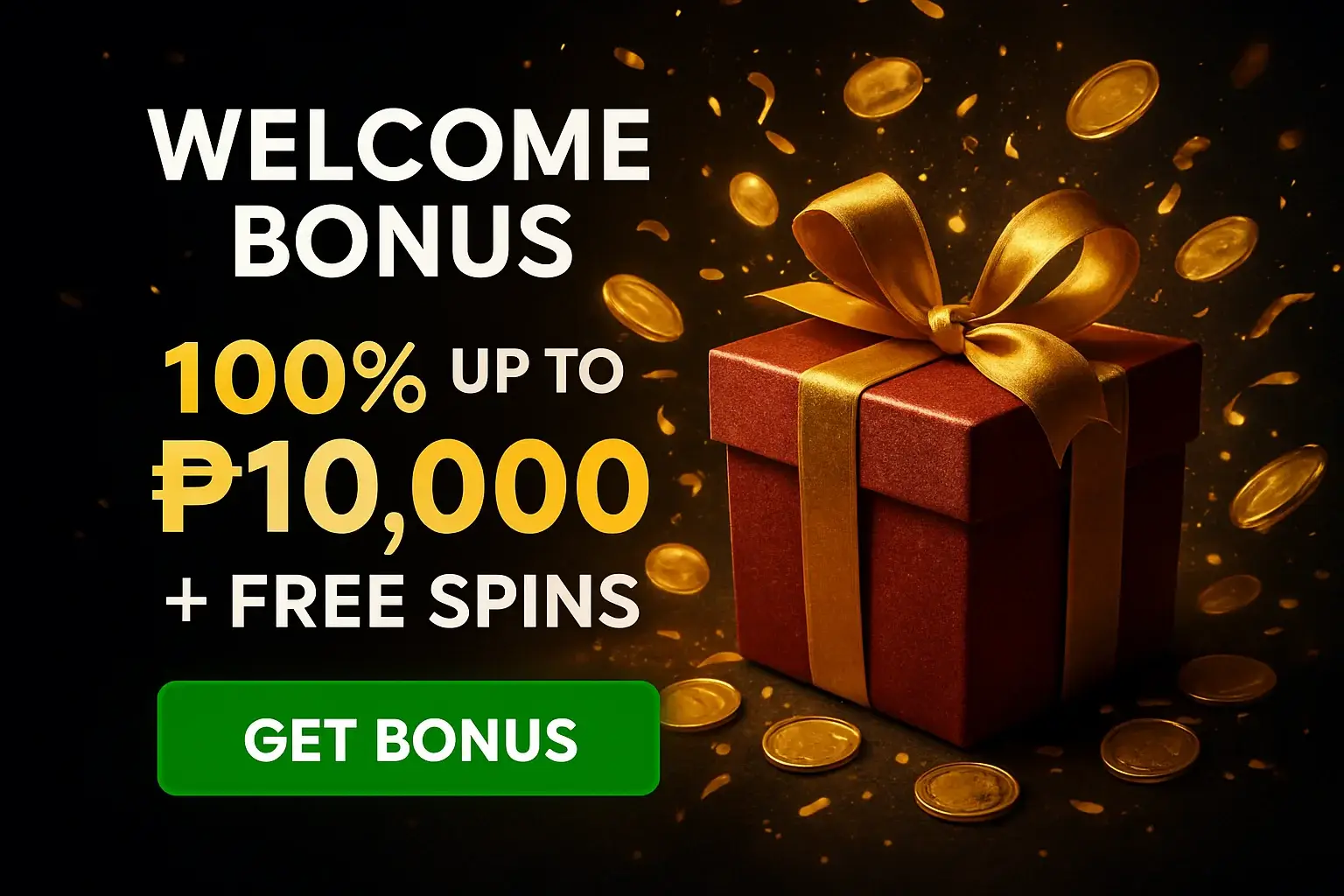 Casino welcome bonus banner with gift box, coins, confetti, and CTA